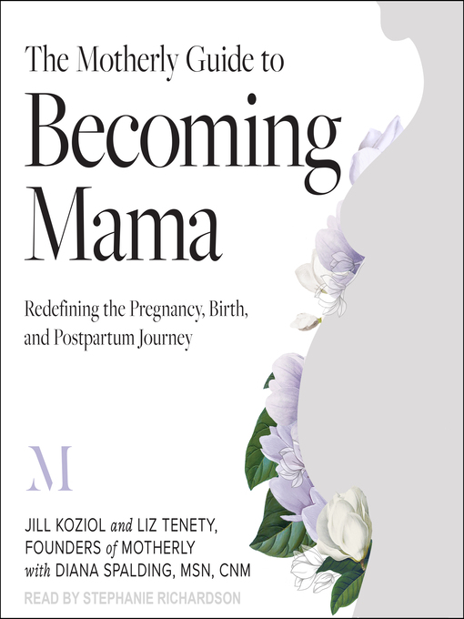 Title details for The Motherly Guide to Becoming Mama by Jill Koziol - Available
